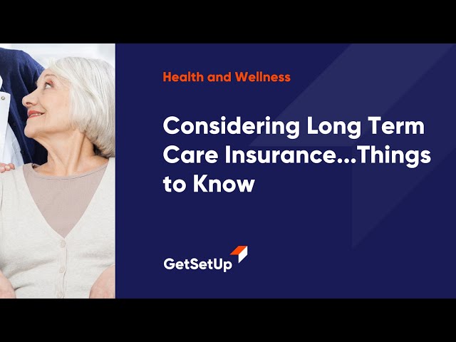 Considering Long Term Care Insurance...Things to Know, Classes designed for older adults.