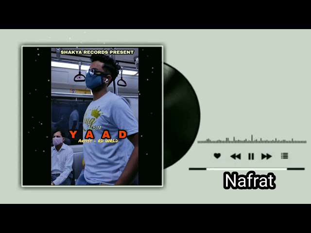 RD WRLD - Nafrat | Album Yaad