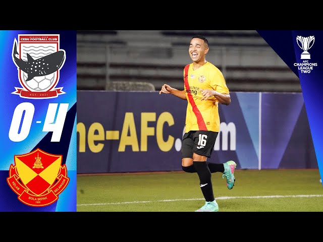 Dynamic Herb Cebu FC (PHI) - Selangor FC (MAS) | Highlights | AFC Champions League Two™