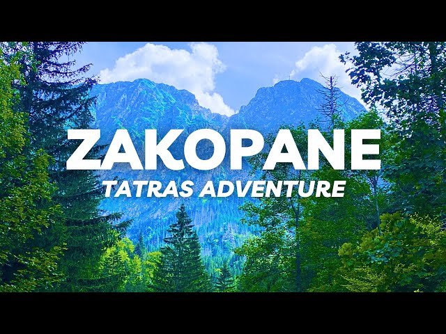 Stunning 2 Day ZAKOPANE Summer Itinerary - Long Weekend Hiking the Tatras National Park!!