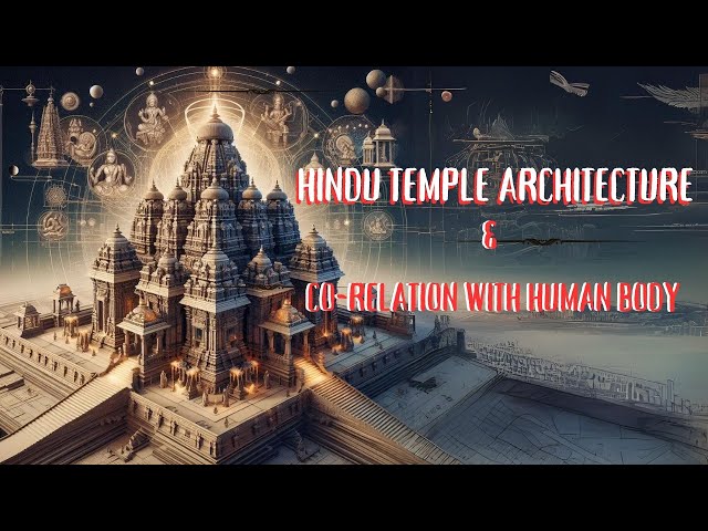 Exploring Hindu Temple Architecture: The Body Connection