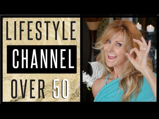 Why I Started on YouTube | Channel Trailer | Fashion | Beauty | Lifestyle Over 50