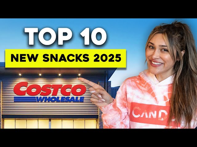 NEW Top 10 Snacks at Costco 2025!