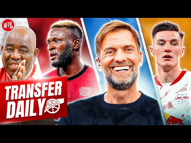 Klopp Could Have Final Say On Sesko Plus Victor Boniface On The Radar! | Transfer Daily