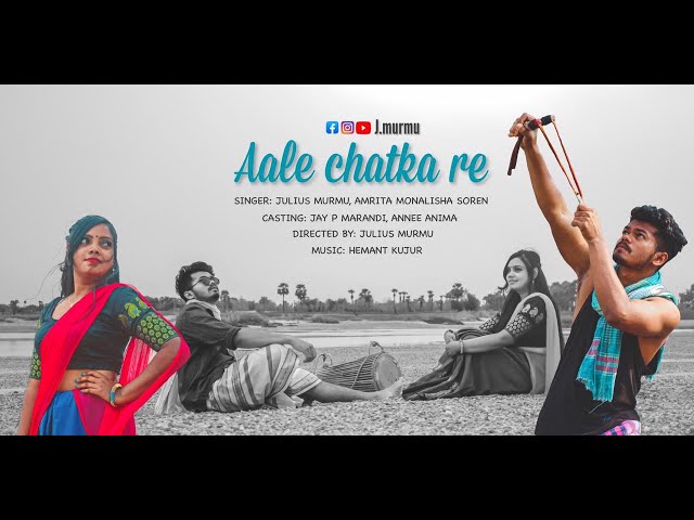 AALE CHATKA RE || J Murmu ft. Amrita monalisha soren || Santhali superhit song 2022