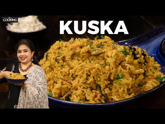 Kuska Recipe | Lunch Box Recipes | Kuska Pulao Recipe | One Pot Rice Recipes | Biryani Recipe