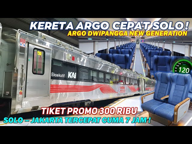 NAIK KERETA ARGO TIKET PROMO MURAH !! Trip KA Argo Dwipangga Eksekutif New Generation SOLO JAKARTA