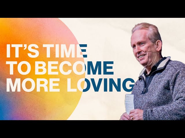 Becoming More Loving | CELEBRATION CHURCH SUNDAY 9AM SERVICE | New Orleans