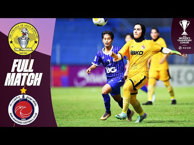 College of Asian Scholars (THA) - Bam Khatoon FC (IRN) | Full Match | AFC Women's Champions League™