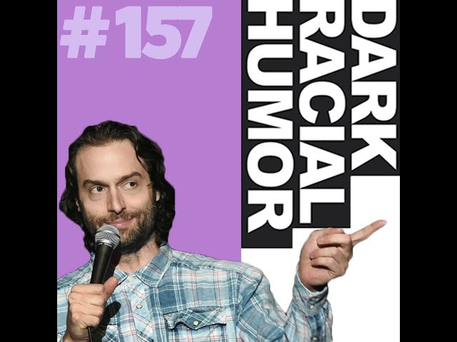 Chris D'elia Told Us He Was Into Kids Years Ago and We Didn't Listen (Dark Racial Humor #157)