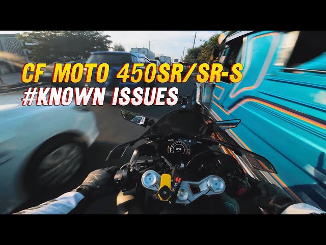 CF MOTO 450SR/SR-S | KNOWN ISSUES AND FIX | with ENG Subtitles