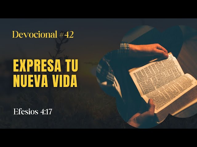 Expresa tu Nueva Vida // La Palabra para Hoy ✝️ #devocional