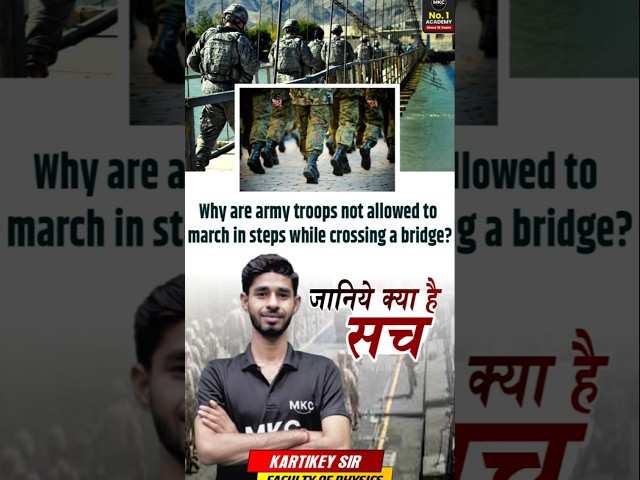 Why are army troops not allowed to march in steps while crossing a bridge?