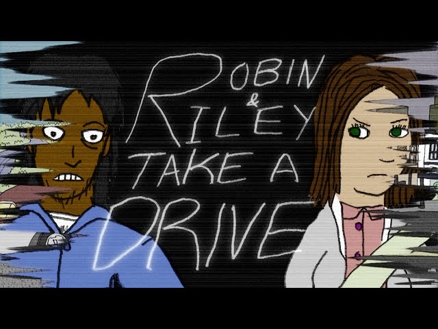 Robin & Riley Take A Drive