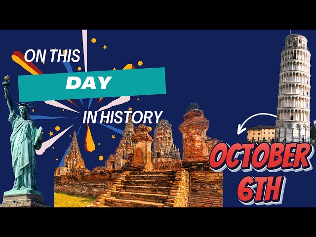 📕🤯 Today in History : What Happened on October 6th  🔦🌟