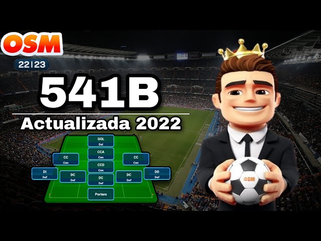 ¿CÓMO USAR LA 541B? | LAS MEJORES TÁCTICAS #3 | ⚽ OSM 22/23 ⚽