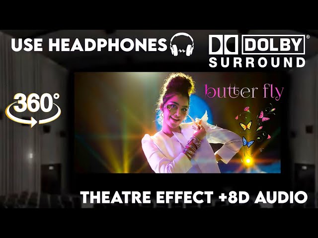 All the Ladies |Theatre Experience Dolby Atmos  Surround  sound  8D Audio |Butterfly Movie |Anupama