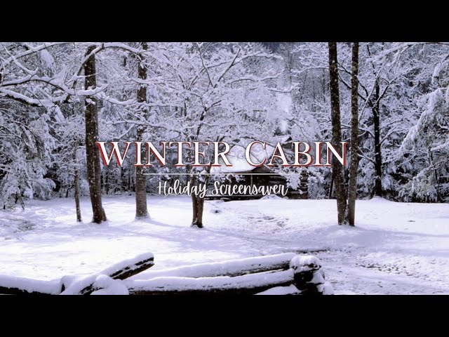 ❄️ Winter Cabin Ambience ❄️ | Holiday Screensaver