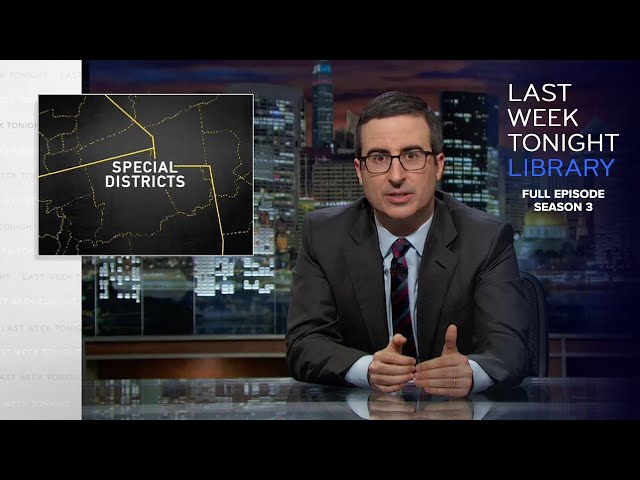 S3 E4: Special Districts, 2016 Election & Texas Republicans: Last Week Tonight with John Oliver