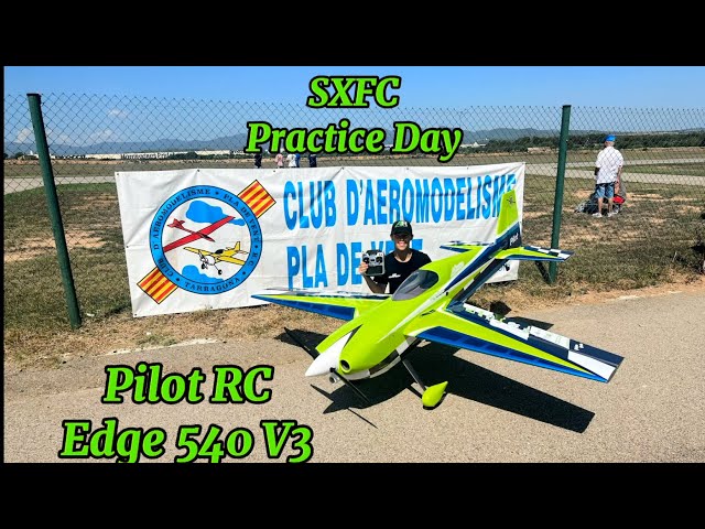 Pilot RC Edge 540 V3 Practice flight at SXFC Spain 🇪🇸 flown by Joe Hampson