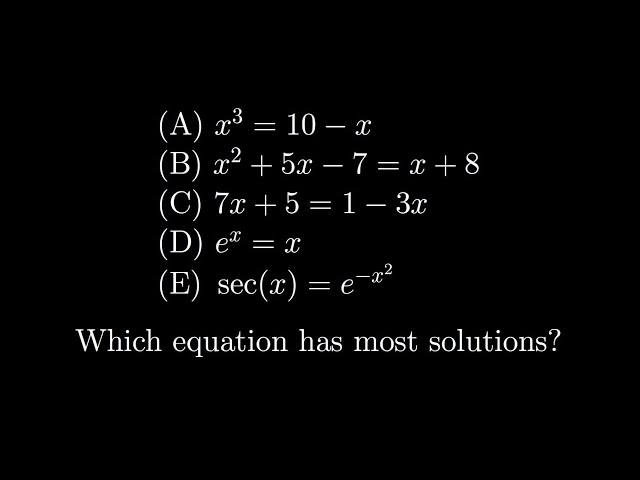 Which has the most roots? - GRE Mathematics Subject Test