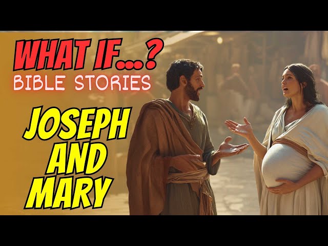 📖 What If ...? Joseph Had Abandoned Mary and Our Savior