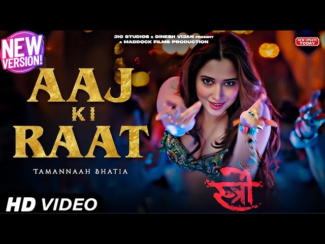 Aaj Ki Raat | Stree 2 | Bollywood Trending Song | New Version | 2024 Songs | Hindi Revamp