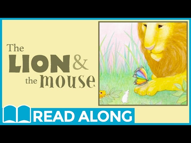 The Lion and The Mouse #ReadAlong StoryBook Video For Kids Ages 2-7