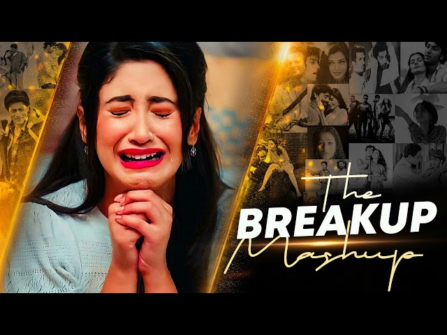 Sad song , Break up song 💔 , heart broken song . Arijit Singh sad song , best mashup sad songs 💔😢😭