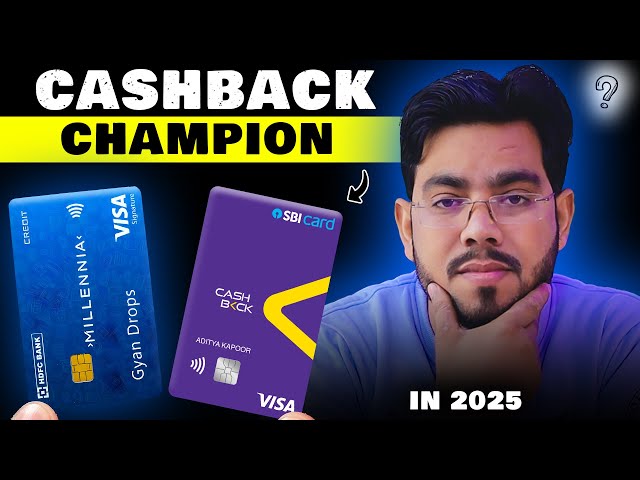 SBI CashBack VS HDFC Millennia: Best CashBack Credit Card in 2025