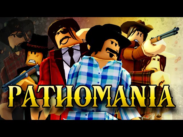 PATHOMANIA | The Wild West Short Film (Roblox)