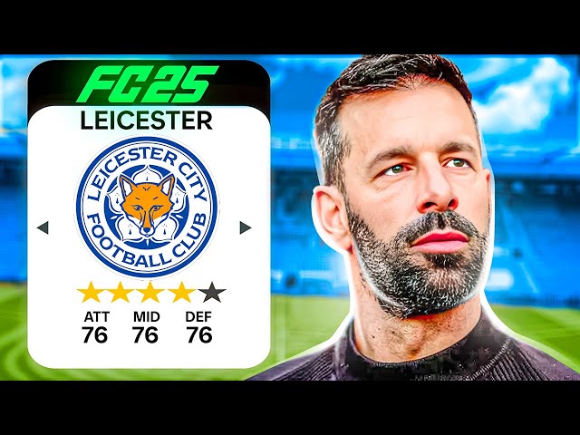 I Rebuilt Leicester City Under Ruud Van Nistelrooy