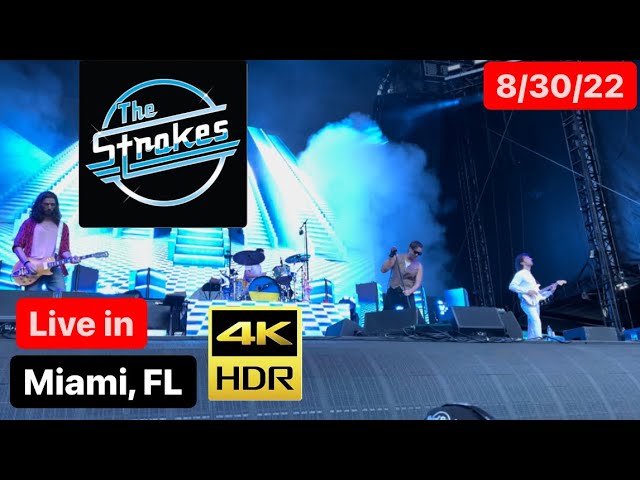 THE STROKES - FRONT ROW - Live In Miami Florida August 30 2022 Concert 4K HDR Video