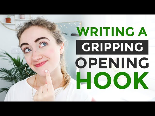 How to Write a Hook For Your Story