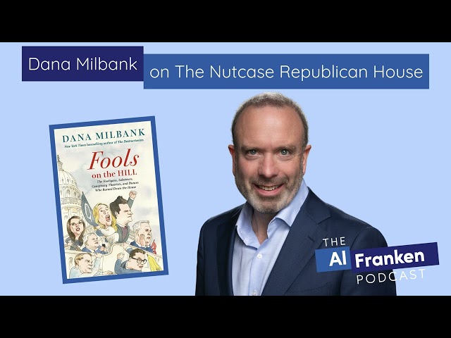 Dana Milbank on The Nutcase Republican House