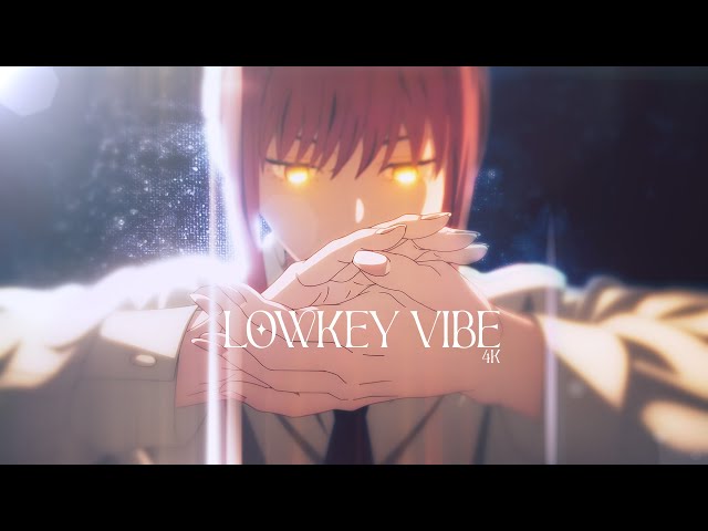 Lowkey vibe - scrap 4K