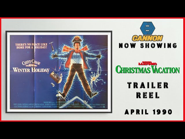 NATIONAL LAMPOON'S CHRISTMAS VACATION (April 1990 Cannon Cinema Trailer Reel) -- Home Cinema