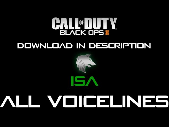 Call Of Duty: Black Ops 2 | All ISA Voicelines