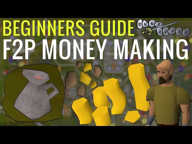 A Beginners MONEY MAKING Guide - F2P Old School RuneScape