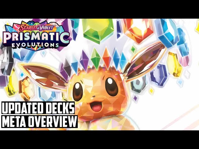 NEW AND UPDATED Prismatic Evolutions Decks and Meta Overview! Pokemon TCG Preview