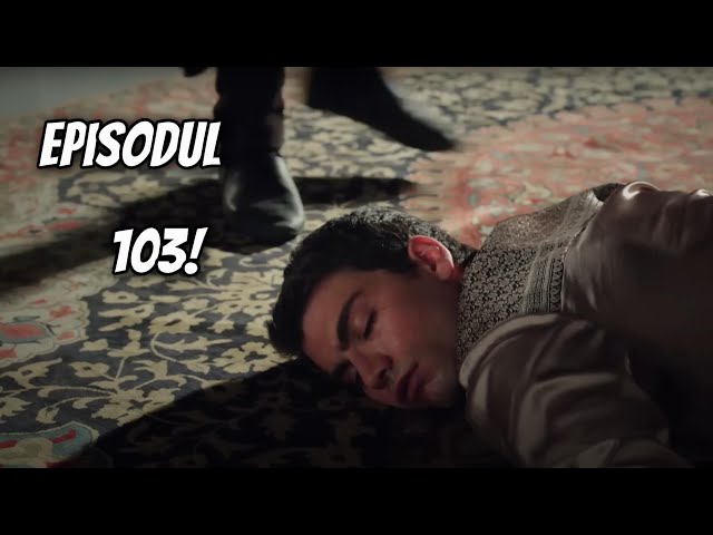 MEHMET MOARE! Cine este vinovat? Hurrem se întoarce! Suleyman magnificul ep. 103! Finalul sezonului!