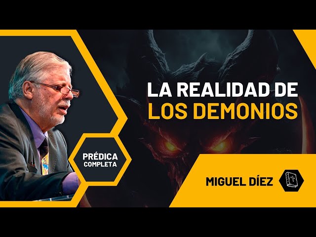 La Realidad de los Demonios y el Mundo Espiritual // Miguel Díez