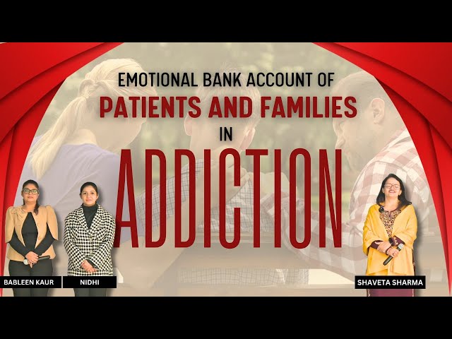 Emotional Bank account of patients and families in Addiction #drjpsbhatia #emotionalwellbeing