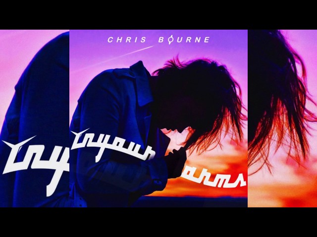 Chris Bourne - In Your Arms