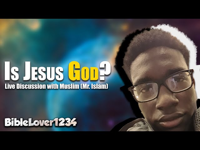 Is Jesus God? - Live Discussion with Muslim (Shadid Lewis) || BibleLover1234