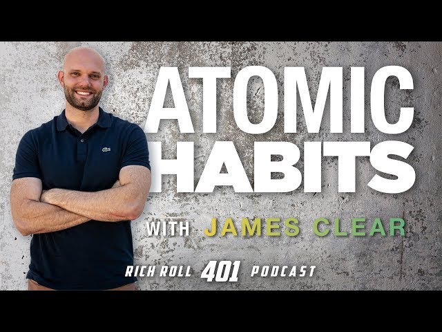 How To Build Awesome Habits: James Clear | Rich Roll Podcast