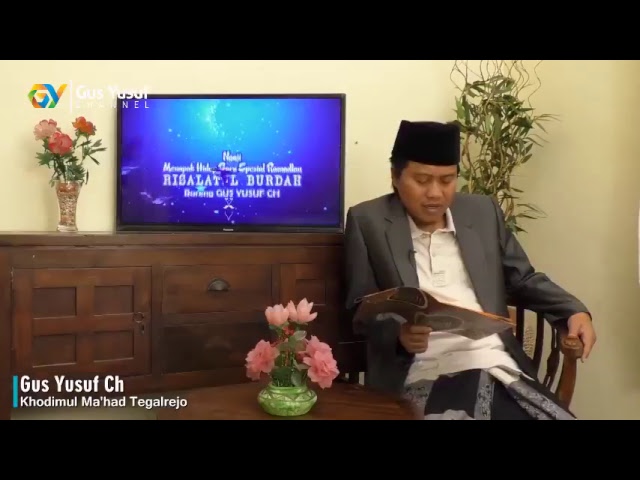 Gus Yusuf - Menapak Hidup Baru Spesial Ramadhan Kajian Risalatul Burdah Bagian 3 -