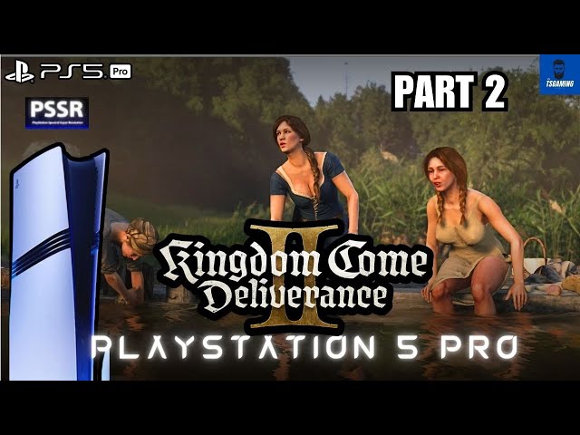 Kingdom Come: Deliverance II | PS5 PRO PSSR - Performance Test! | PART 2