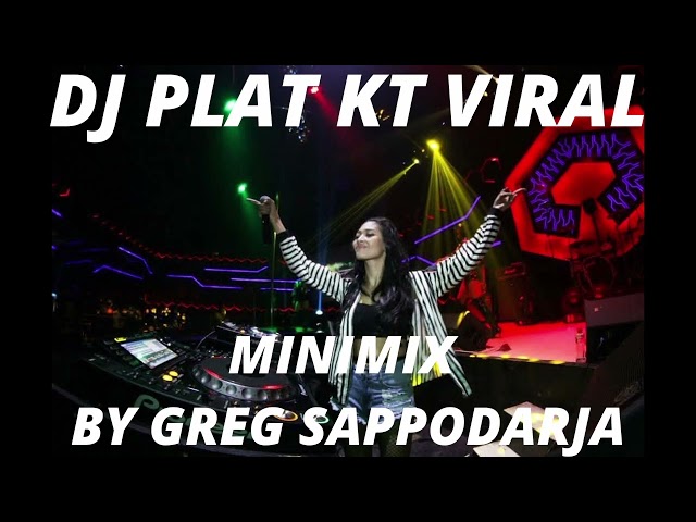 KUMPULAN DJ PLAT KT - MINIMIX (UMA PROJECT BY GREG SAPPODARJA)