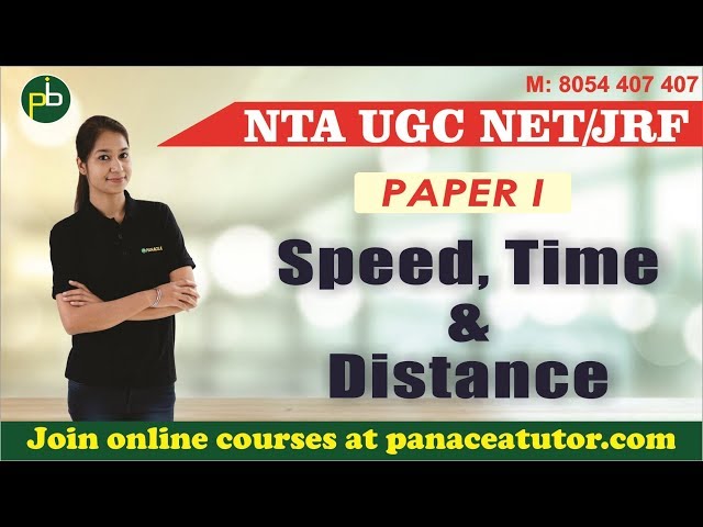 Speed,Time & Distance | Mathematical Aptitude | UGC NET/JRF | Paper 1 | Panaceatutor